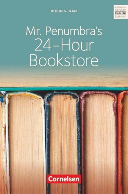 Ab 10. Schuljahr - Mr. Penumbra's 24-Hour Bookstore, Hannah Joy Tannert - Paperback - 9783060338641