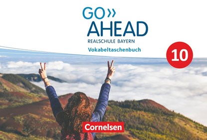 Go Ahead 10. Jahrgangsstufe - Ausgabe für Realschulen in Bayern - Vokabeltaschenbuch, Georg Raspe ; Ingrid Raspe - Paperback - 9783060338818