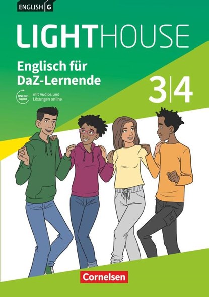 English G Lighthouse 3/4: 7./8. Schuljahr. Englisch für DaZ-Ler. Workbook mit Audios und Lösungen online, Priscilla Lavodrama ; Berit Rudolph - Paperback - 9783060339679