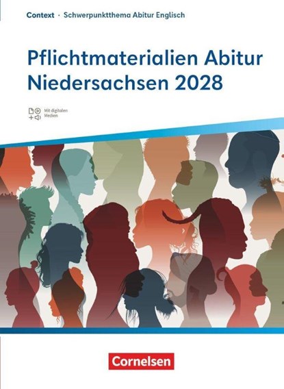 Context - Schwerpunktthema Abitur Englisch - Pflichtmaterialien Abitur Niedersachsen 2028 - Textheft - Zu allen Materialien für das grundlegende und erhöhte Niveau, Claudia Krapp ; Wiebke Bettina Dietrich ; Lars Schüler ; Eva Runge - Paperback - 9783060346431