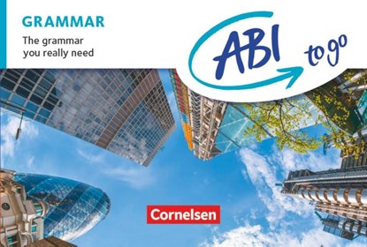 ABI to go - Englisch: Grammar, Annette Leithner-Brauns ; Hellmut Schwarz - Paperback - 9783060348428