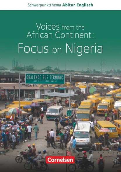 Schwerpunktthema Abitur Englisch: Nigeria, Guido Becker ; Sandra Schröer ; Christopher Lee Watkins - Paperback - 9783060359080