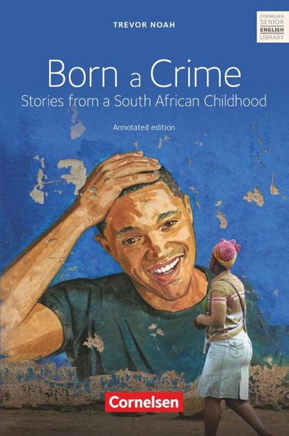 Born a Crime, Trevor Noah ; Maren John - Paperback - 9783060359561