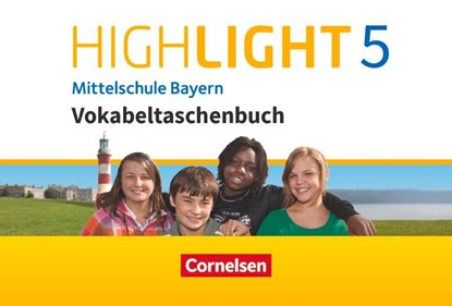 Highlight - Mittelschule Bayern 5. Jahrgangsstufe - Vokabeltaschenbuch, Ingrid Raspe - Paperback - 9783060361182