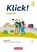 Klick! Band 3: 7. Schuljahr- Englisch - Ausgabe ab 2023 - Arbeitsheft Audios und interaktiven Übungen, Petra Spengler ; Christine Maxwell - Paperback - 9783060367221