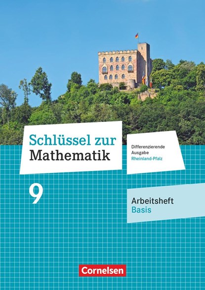 Schlüssel zur Mathematik 9. Schuljahr - Differenzierende Ausgabe Rheinland-Pfalz - Arbeitsheft Basis mit Online-Lösungen, niet bekend - Paperback - 9783060401475