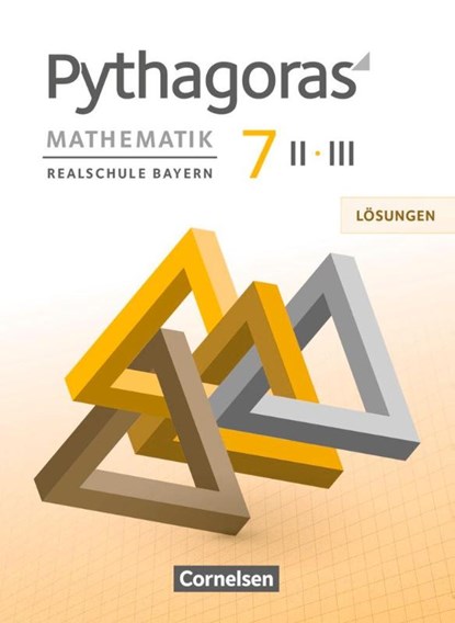 Pythagoras 7. Jahrgangsstufe (WPF II/III) - Lösungen zum Schülerbuch, Franz Babl ; Stephan Baumgartner ; Wolfgang Kolander ; Nikolaus Schöpp - Paperback - 9783060411399