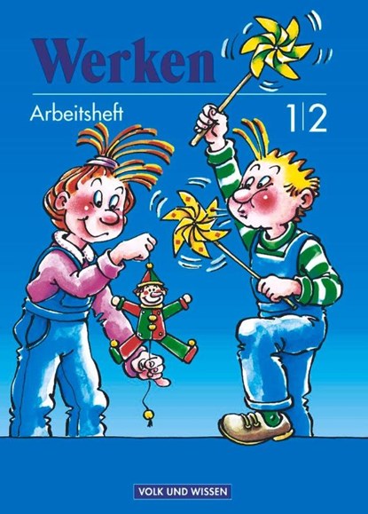 Werken 1/2. RSR. Arbeitsheft für den Werkunterricht, Brigitte Stiehler ; Katrin Schneider ; Horst Ziebell - Paperback - 9783060501038