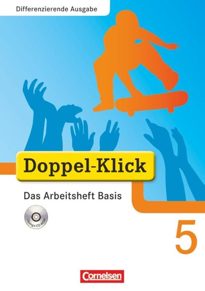 Doppel-Klick - Differenzierende Ausgabe. 5. Schuljahr. Das Arbeitsheft Basis, Grit Adam ; Ulrich Deters ; Dirk Hergesell ; August-Bernhard Jacobs - Gebonden - 9783060601424