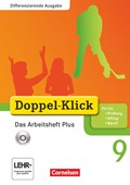Doppel-Klick - Differenzierende Ausgabe. 9. Schuljahr. Das Arbeitsheft Plus mit CD-ROM | Adam, Grit ; Bitzer, Jens ; Breitkopf, Kathleen ; Deters, Ulrich | 