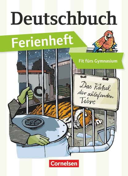 Deutschbuch Ferienheft Gymnasium: Vorbereitung Klasse 5: Das Rätsel der schlafenden Tiere, Deborah Mohr - Paperback - 9783060603428
