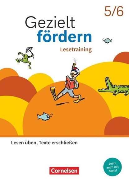 Gezielt fördern 5./6. Schuljahr - Lern- und Übungshefte Deutsch 2025 - Lesetraining - Lesen üben, Texte erschließen - Thematisches Arbeitsheft mit Lösungsbeileger, Christiane Robben ; Ellen Schulte-Bunert - Paperback - 9783060611522