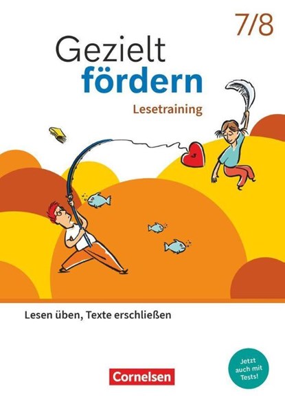 Gezielt fördern 7./8. Schuljahr - Lern- und Übungshefte Deutsch 2025 - Lesetraining - Lesen üben, Texte erschließen - Thematisches Arbeitsheft mit Lösungsbeileger, Christiane Robben ; Ellen Schulte-Bunert - Paperback - 9783060611577