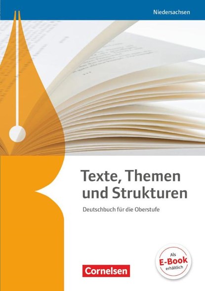 Texte, Themen und Strukturen - Niedersachsen. Schülerbuch, Gerd Brenner ; Heinz Gierlich ; Cordula Grunow ; Susanne Holmes - Gebonden - 9783060613557