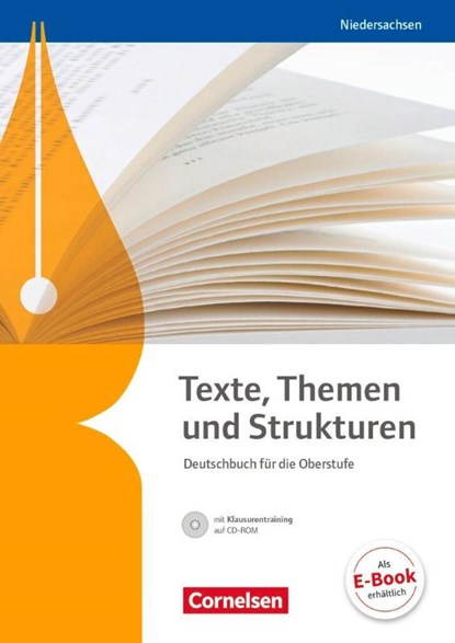 Texte, Themen und Strukturen - Niedersachsen. Schülerbuch mit Klausurtraining auf CD-ROM, Gerd Brenner ; Heinz Gierlich ; Cordula Grunow ; Susanne Holmes - Gebonden - 9783060613588