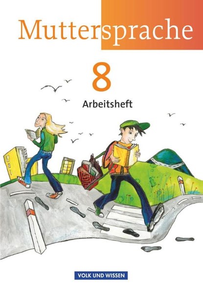 Muttersprache 8. Schuljahr. Arbeitsheft Östliche Bundesländer und Berlin, Brita Kaiser-Deutrich ; Iris Marko ; Antje Pechau ; Petra Schön - Paperback - 9783060617760