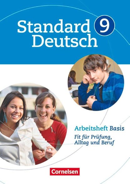 Standard Deutsch - 9. Schuljahr, Annette Brosi ; Christian Fritsche ; Alexandra Lange ; Christiane Robben - Gebonden - 9783060618187