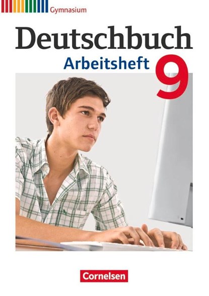 Deutschbuch 9. Schuljahr. Arbeitsheft mit Lösungen, Michael Germann ; Cordula Grunow ; Angela Mielke ; Deborah Mohr - Paperback - 9783060619115
