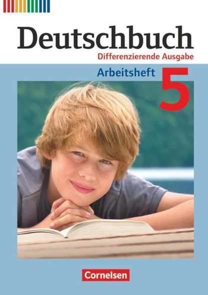 Deutschbuch 5. Schuljahr. Arbeitsheft mit Lösungen. Differenzierende Ausgabe, Friedrich Dick ; Agnes Fulde ; Marianna Lichtenstein ; Toka-Lena Rusnok - Paperback - 9783060626670