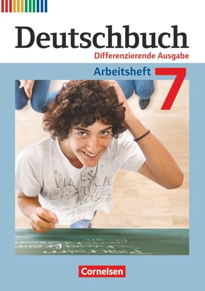 Deutschbuch 7. Schuljahr. Arbeitsheft Differenzierende Ausgabe, Friedrich Dick ; Agnes Fulde ; Marianna Lichtenstein ; Toka-Lena Rusnok - Paperback - 9783060626694