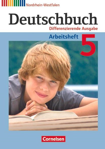 Deutschbuch. 5. Schuljahr. Arbeitsheft mit Lösungen. Differenzierende Ausgabe Nordrhein-Westfalen, Friedrich Dick ; Agnes Fulde ; Marianna Lichtenstein ; Toka-Lena Rusnok - Paperback - 9783060627110