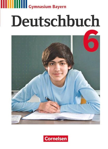 Deutschbuch Gymnasium 6. Jahrgangsstufe - Bayer - Schülerbuch, Monika Baum ; Johanna Schlagbauer ; Florian Schneider ; Christine Sommerfeld - Gebonden - 9783060627776