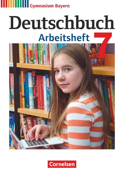 Deutschbuch Gymnasium 7. Jahrgangsstufe - Bayern - Arbeitsheft mit Lösungen, Martin Scheday ;  Konrad Wieland - Paperback - 9783060627844
