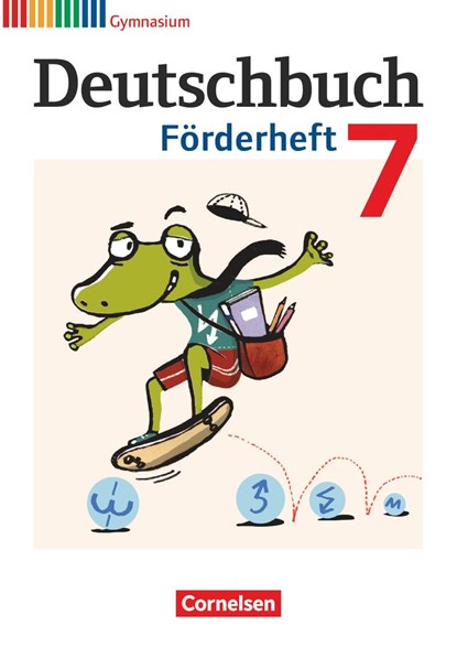 Deutschbuch Gymnasium 7. Schuljahr. Förderheft, Daniela A. Frickel ;  Agnes Fulde ;  Thomas Mayerhofer ;  Frank Schneider - Paperback - 9783060628407