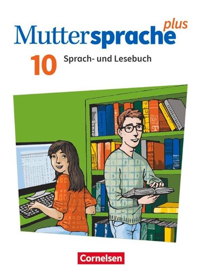 Muttersprache plus 10. Schuljahr - Allgemeine Ausgabe 2020 und Sachsen 2019 - Schulbuch, Katja Bönke-Wendt ; Ute Schubert ; Juliane Schumacher ; Ulrike Buhl - Paperback - 9783060632855