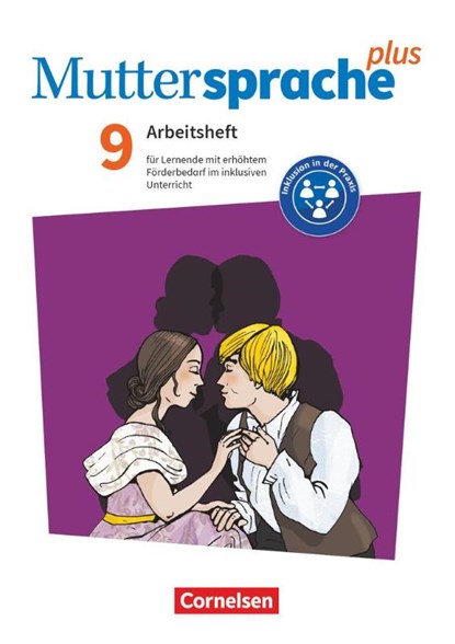 Muttersprache plus 9. Schuljahr. Arbeitsheft für Lernende mit erhöhtem Förderbedarf im inklusiven Unterricht, Marie-Elisabeth Wöhlbier ; Nikola Lobstein ; Martina König - Paperback - 9783060633289