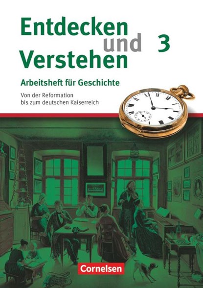 Entdecken und Verstehen. Arbeitsheft 3. Vom Absolutismus bis zum Zeitalter des Imperialismus, Hagen Schneider - Paperback - 9783060639809