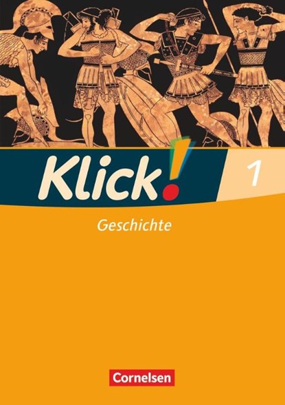Klick! Geschichte 1. 5./6. Schuljahr Arbeitsheft, Christine Fink ; Oliver Fink ; Wolfgang Humann ; Silke Weise - Paperback - 9783060640324