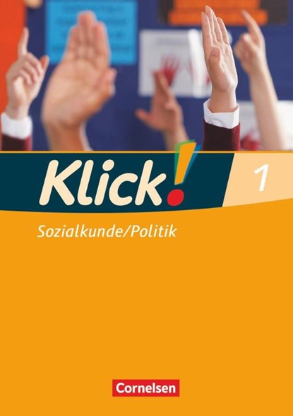 Klick! Sozialkunde, Politik 1. 5./6. Schuljahr Arbeitsheft, Christine Fink ; Oliver Fink ; Wolfgang Humann ; Silke Weise - Paperback - 9783060640386