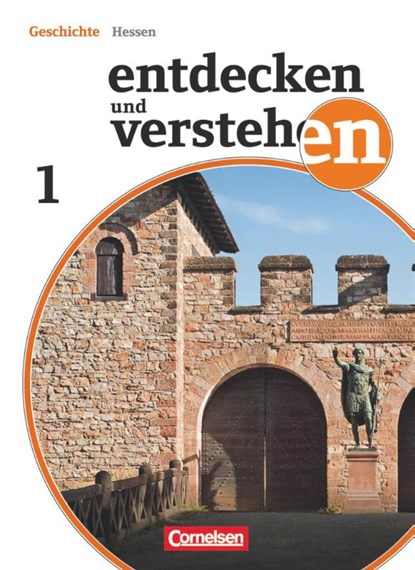 Entdecken und Verstehen 01. Schülerbuch .Realschule und Gesamtschule Hessen, Thomas Berger-v. d. Heide ; Christian Heuer ; Wolfgang Humann ; Ilse Lerch-Hennig - Paperback - 9783060641413
