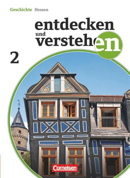 Entdecken und Verstehen 02. Schülerbuch. Realschule und Gesamtschule Hessen, Thomas Berger-v. d. Heide ; Hans-Gert Oomen - Paperback - 9783060641420