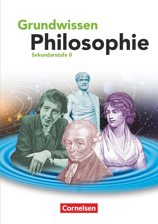Grundwissen Philosophie. Schülerbuch