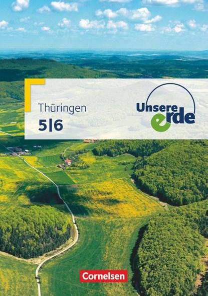 Unsere Erde 5./6. Schuljahr. Schülerbuch Regelschule Thüringen, Ellen Rudyk ; Martina Flath - Paperback - 9783060643172