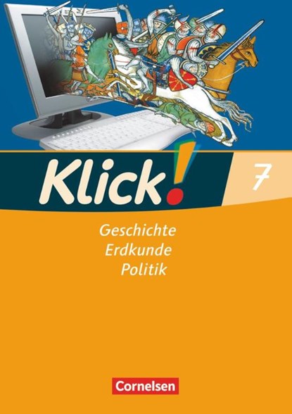 Klick! 7. Schuljahr. Arbeitsheft. Geschichte, Erdkunde, Politik - Westliche Bundesländer, Christine Fink ; Oliver Fink ; Wolfgang Humann ; Silke Weise - Paperback - 9783060646821