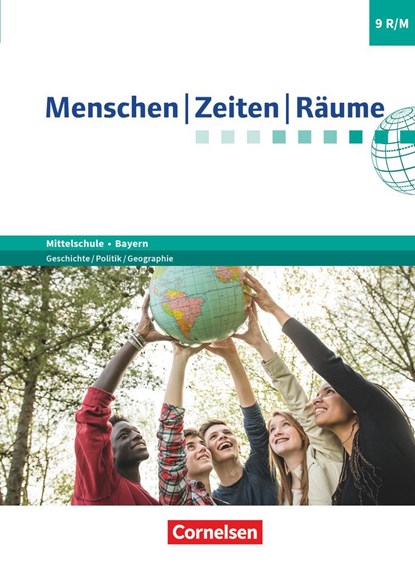 Menschen-Zeiten-Räume 9. Jahrgangsstufe - Mittelschule Bayern - Schülerbuch, Wolfgang Humann ;  Manuel Köhler ;  Elisabeth Köster ;  Dieter Potente - Gebonden - 9783060648993