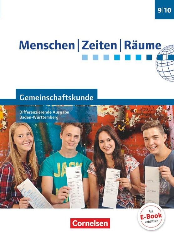 Menschen-Zeiten-Räume - Gemeinschaftskunde Band 2: 9./10. Schuljahr - Differenzierende Ausgabe Baden-Württemberg - Schülerbuch