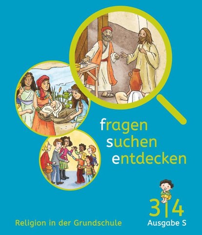 Fragen-suchen-entdecken - Ausgabe S Band 3/4 - Schülerbuch, Birgit Deckert-Rudolph ; Lucie Feistl ; Rita Gelse ; Ute Lakner - Paperback - 9783060655755