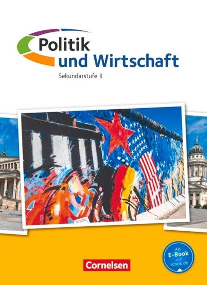 Politik und Wirtschaft. Oberstufe Gesamtband. Schülerbuch, Moritz Peter Haarmann ; Peter Jöckel ; Dirk Lange ; Jan Eike Thorweger - Gebonden - 9783060655960
