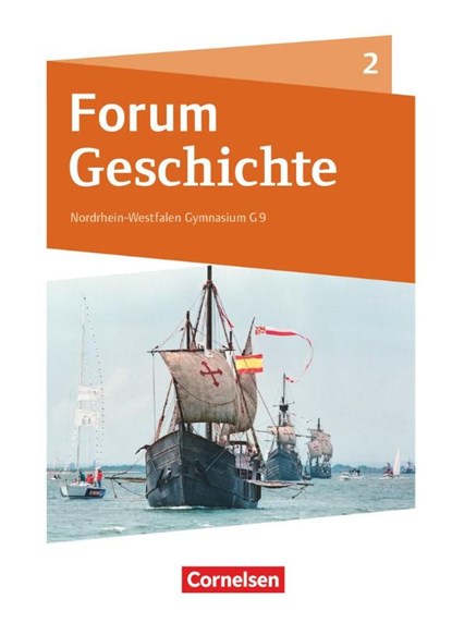 Forum Geschichte Band 2 - Gymnasium Nordrhein-Westfalen - Schülerbuch, Nicky Born ; Dirk Urbach ; Moritz Burgmann ; Hans-Joachim Cornelissen - Gebonden - 9783060656196