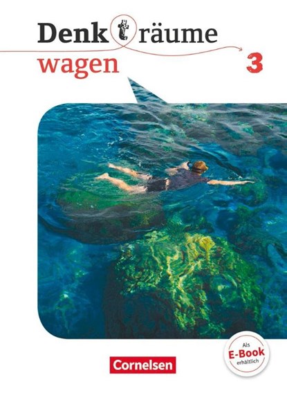 Denk(t)räume wagen - Allgemeine Ausgabe 3 - Schülerbuch, Barbara Brüning ; Frederick Brüning ; Martina Denda ; Elisabeth Engel - Paperback - 9783060656776