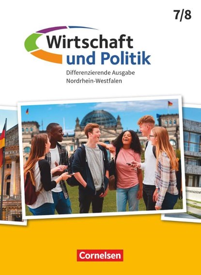 Wirtschaft und Politik 7./8. Schuljahr. Nordrhein-Westfalen - Schülerbuch, Hasan Inal ; Lukas Brandt ; Matthias Kerk ; Laila Plankermann - Paperback - 9783060659166