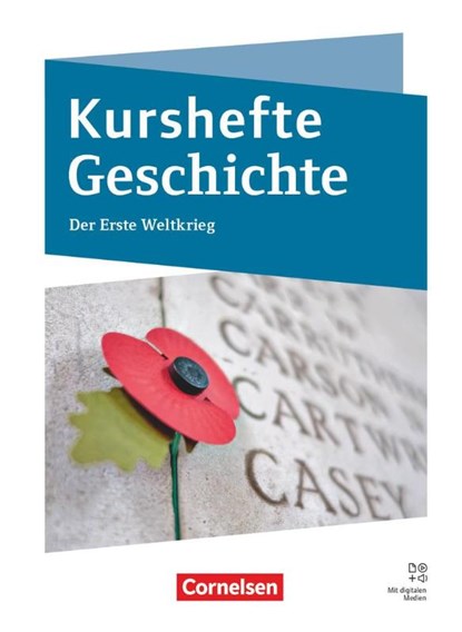 Kurshefte Geschichte - Abiturvorbereitung - Niedersachsen - Ausgabe ab 2024 - Der Erste Weltkrieg - Schulbuch, Wolfgang Jäger ; Silke Möller - Paperback - 9783060662173