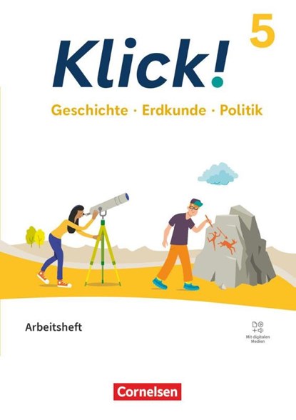Klick! 5. Schuljahr. Geschichte, Erdkunde, Politik - Arbeitsheft mit digitalen Medien, Andrea Richardy ; Christine Fink ; Oliver Fink ; Wolfgang Humann - Paperback - 9783060663729