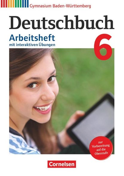 Deutschbuch Gymnasium - Baden-Württemberg - Bildungsplan 2016. Bd 6: 10. Schuljhr - Arbeitsheft mit interaktiven Übungen, Armin Fingerhut ; Manuela Wölfel ; Christoph Fischer ; Michael Germann - Paperback - 9783060674558