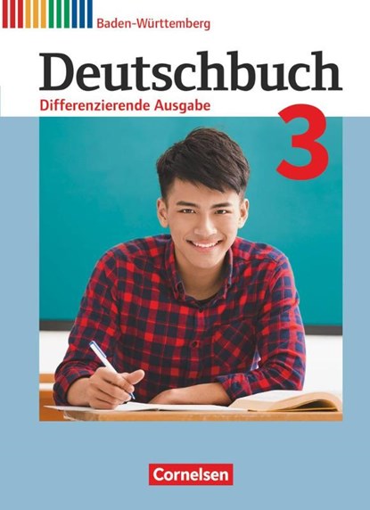 Deutschbuch - Differenzierende Ausgabe Band 3: 7. Schuljahr - Baden-Württemberg - Schülerbuch, Carolin Bublinski ; Yvonne Streb ; Ina Trog ; Christian Weißenburger - Gebonden - 9783060674602