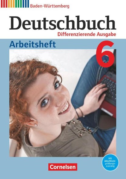 Deutschbuch Gymnasium Band 6: 10. Schuljahr - Baden-Württemberg - Arbeitsheft, Carolin Bublinski ; Ina Trog ; Michaela Wenk ; Konrad Wieland - Paperback - 9783060674862